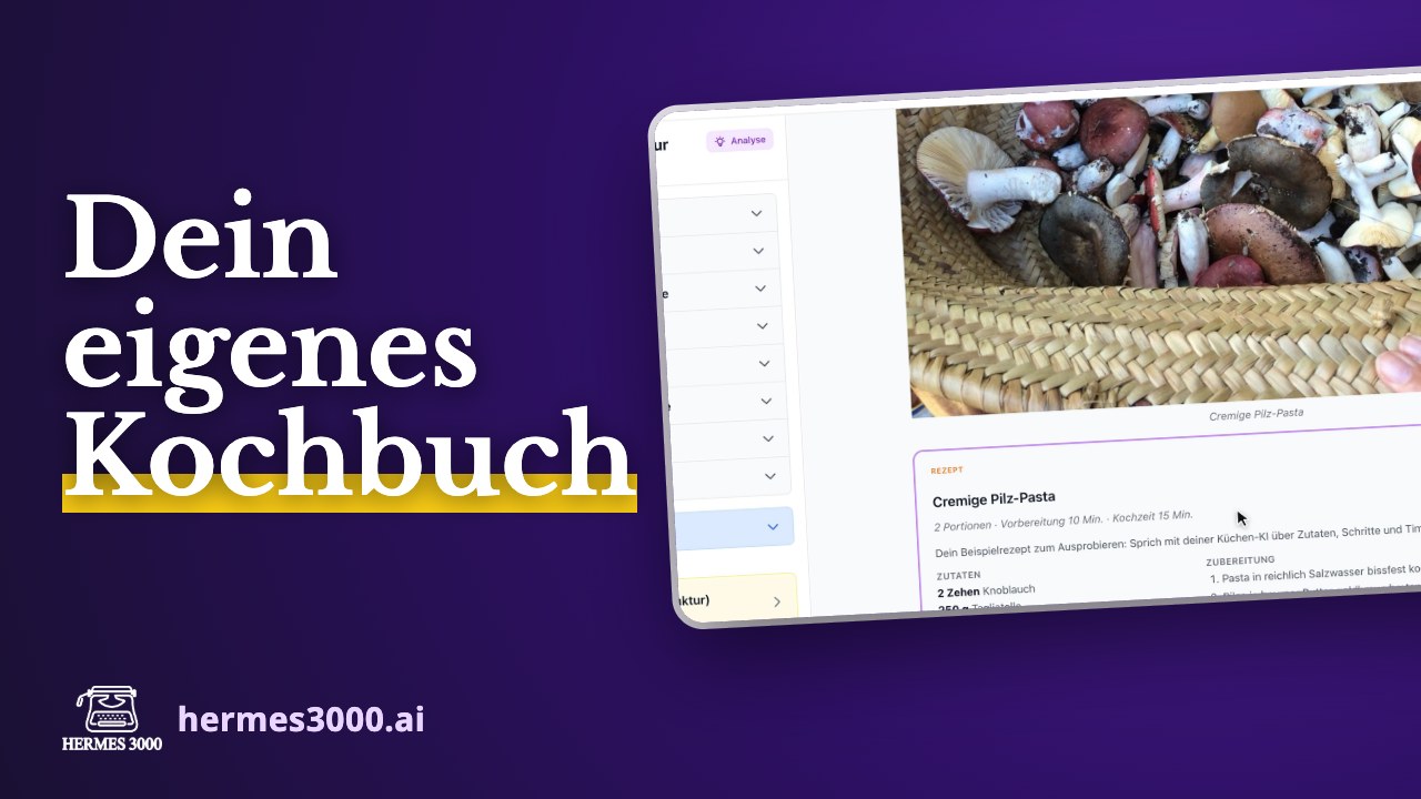 Vorschaubild des Videos „Dein eigenes Kochbuch“: ein Rezept im Editor von Hermes 3000, darüber das Foto einer Pilz-Pasta